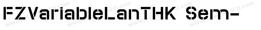 FZVariableLanTHK Sem字体转换
